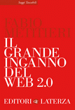 [Fabio Metitieri - Il grande inganno del Web 2.0]