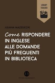 [come rispondere in inglese alle faq in biblioteca]